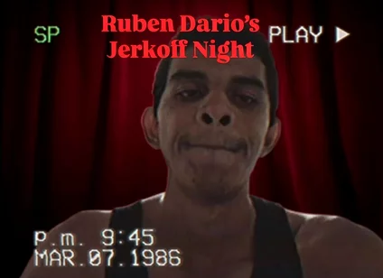 Ruben Dario's Jerkoff Night Vol. 1