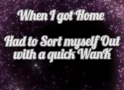 Walk and Wank