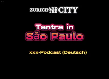 Tantra Massage in so Paulo XXX-podcast (in German)