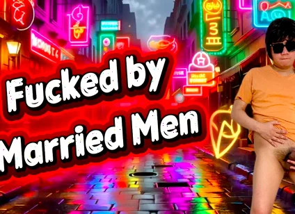 Earning From Being a Bottom to Married Men