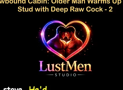English Audio Gay Sex Story - Snowbound Cabin: Older Man Warms up Young Stud with Deep Raw Cock - Part 2