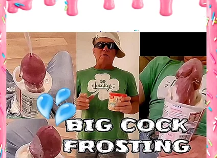 Big Cock Loves Frosting