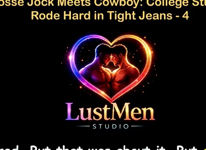 English Audio Gay Sex Story - Lacrosse Jock Meets Cowboy College Stud Gets Rode Hard in Tight Jeans - Part 4