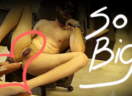 Fucked Myself with a Huge Dildo