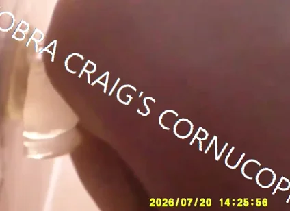 8-20-2026 Compilation 3 Cobra Craig Toys Toys Toys and That Damn Fuck Machine 2hrs Plus