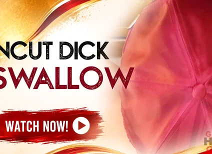 On the Gloryhole Tail and Long Foreskin